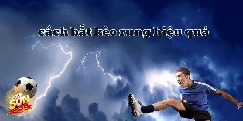 Hướng dẫn cách đọc Kèo rung Sunwin chuẩn như cao thủ