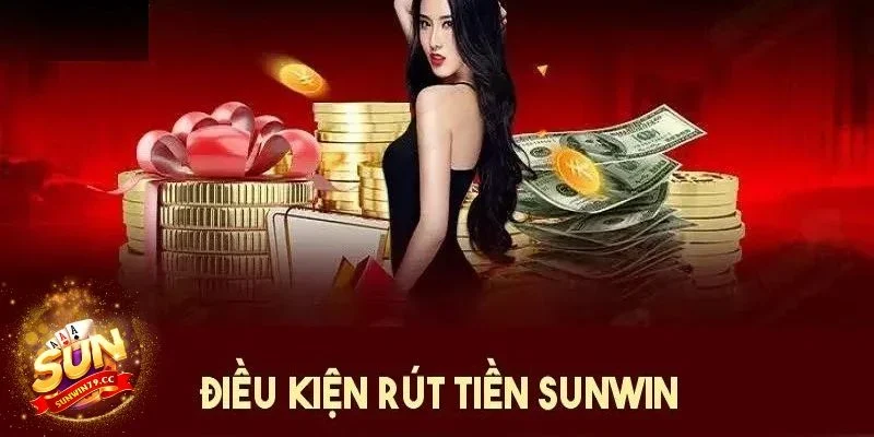 Rút Tiền Sunwin – Hướng dẫn chi tiết, nhanh chóng và an toàn 1 rút tiền sunwin